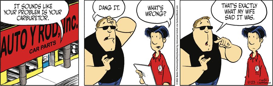 "It sounds like your problem is your carburetor."
