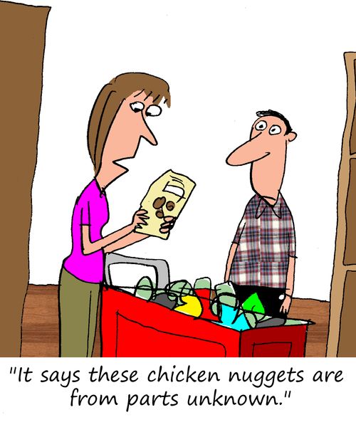 "It says these chicken nuggets are from parts unknown."