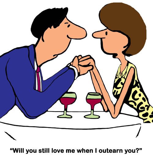 "Will you still love me when I outearn you?"