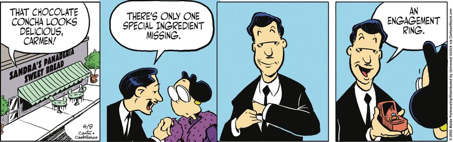 "That chocolate concha looks delicious, Carmen! There's only one special ingredient missing. An engagement ring."