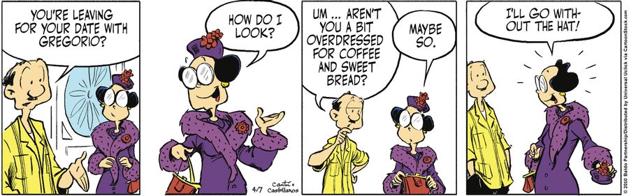 "Um...aren't you a bit overdressed for coffee and sweet bread?"