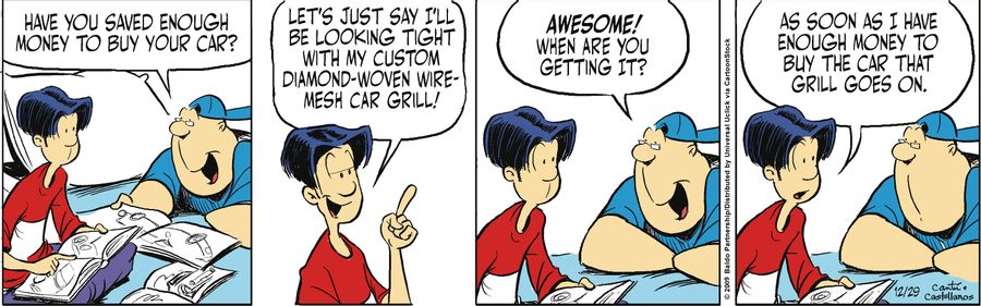 "Have you saved enough money to buy your car?"
