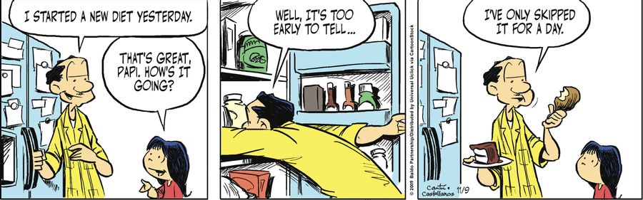 "I started a new diet yesterday."