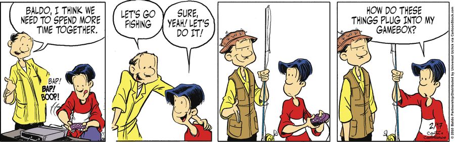 "Baldo, I think we need to spend more time together. Let's go fishing."