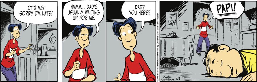 "Hmm...Dad's usually waiting up for me."