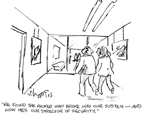 "We found the hacker who broke into our system - and now he's our director of security."