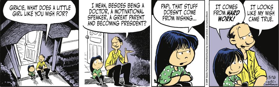 "Gracie, what does a little girl like you wish for? I mean, besides being a doctor, a motivational speaker, a great parent and becoming president?"