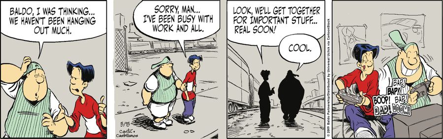 "Sorry man...I've been busy with work and all. Look, we'll get together for important stuff...real soon!"