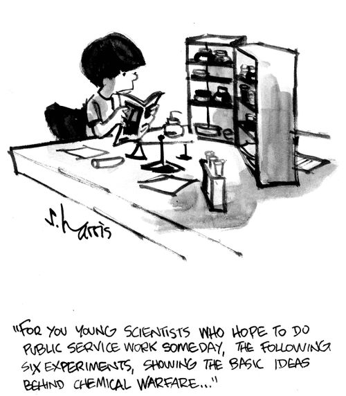 "For you young scientists who hope to do public service work someday, the following six experiments, showing the basic ideas behind chemical warfare...."