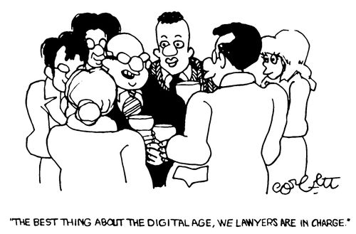"The best thing about the digital age, we layers are in charge."
