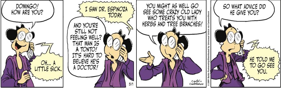 "You might as well go see some crazy old lady who treats you with herbs and tree branches!"