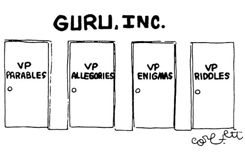 Guru, Inc: VP parables, VP Allegories, VP Enigmas, VP Riddles.