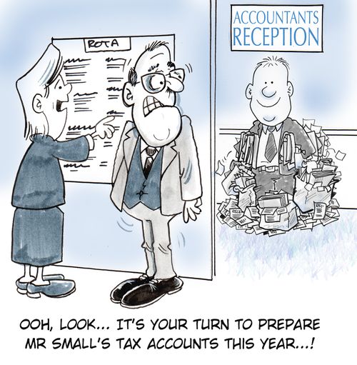 "Ooh, look....it's your turn to prepare Mr Small's tax accounts this year...!"