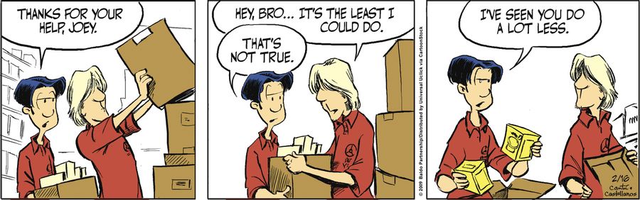 "Hey, bro...it's the least I could do."