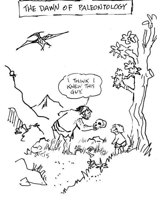 The Dawn of Paleontology: "I think I knew this guy."