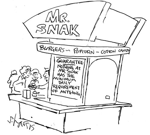 Mr. Snak: Guarantee - Nothing at Mr. Snack has the minimum daily requirement of anything.