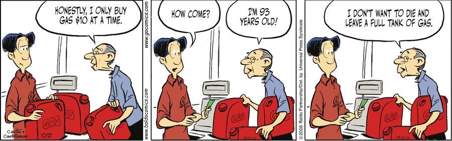 "Honestly, I only by gas $10 at a time."