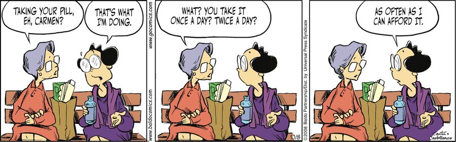 "Taking your pill, eh Carmen?"