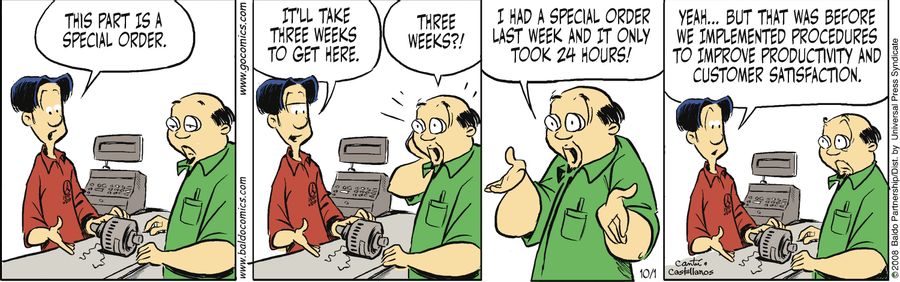 "This part is a special order. It'll take three weeks to get here."