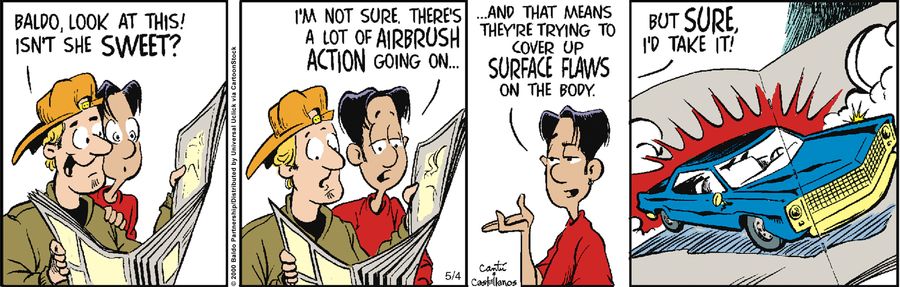 "I'm not sure. There's a lot of airbrush action going on...and that means they're trying to cover up surface flaws on the body."