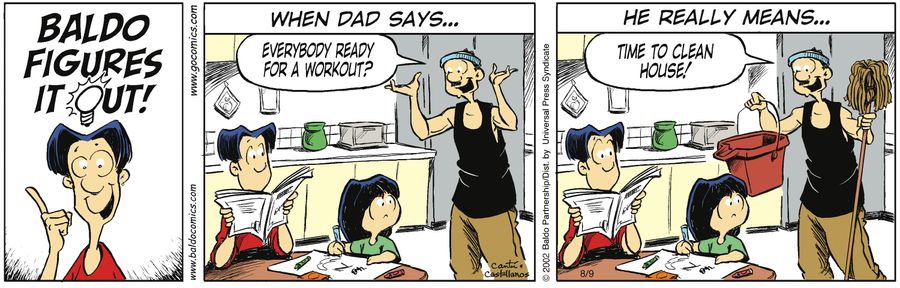 When Dad says... "Everybody ready for a workout?" he really means "Time to clean house!"