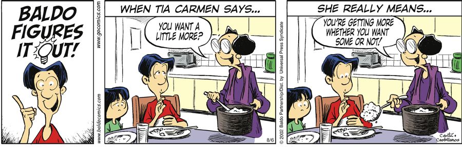 When Tia Carmen says... "You want a little more?" she really means... "You're getting some more whether you want it or not!"