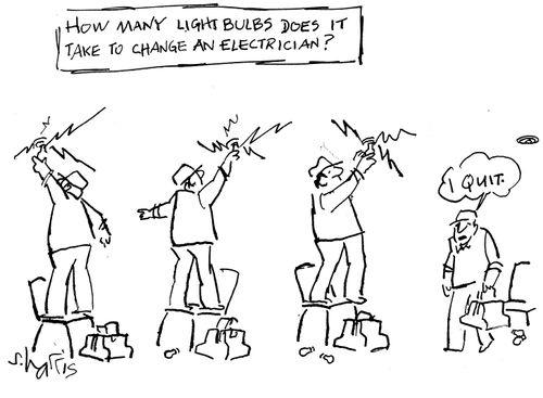 "How many lightbulbs does it take to change an electrician?"