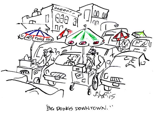 "Big doings downtown."