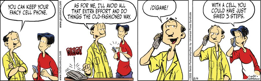 "You can keep your fancy cell phone. As for me, I'll avoid all that extra effort and do things the old-fashioned way."