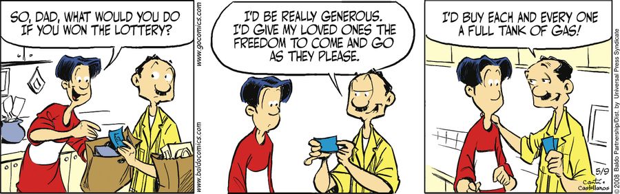 "So, Dad, what would you do if you won the lottery?"