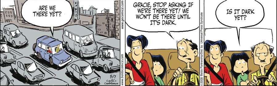 "Are we there yet?"