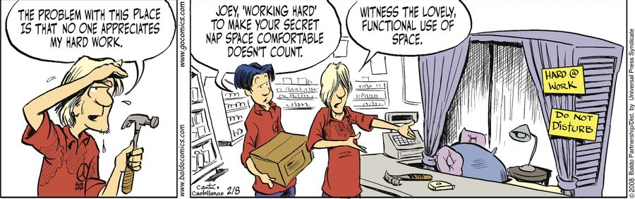 "The problem with this place is that no one appreciates my hard work."