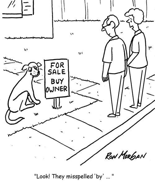 "Look! They misspelled 'by' ... "