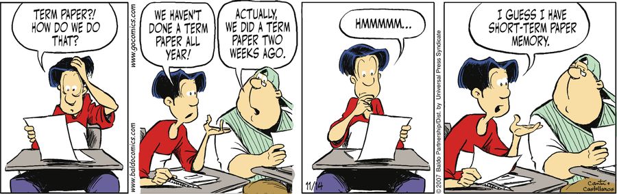 "Term paper?! How do we do that? We haven't done a term paper all year!"
