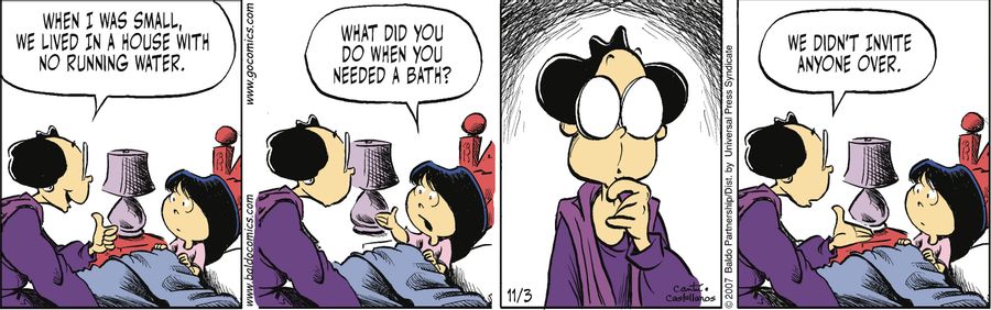 "When I was small, we lived in a house with no running water."