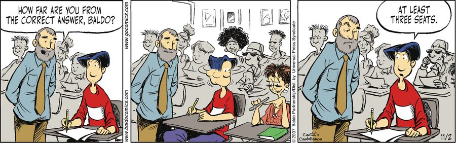 "How far are you from the correct answer, Baldo?"