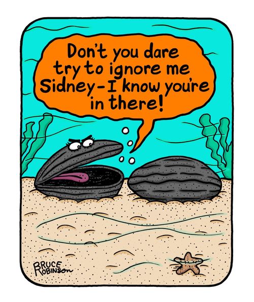 "Don't you dare try to ignore me, Sidney - I know you're in there!"