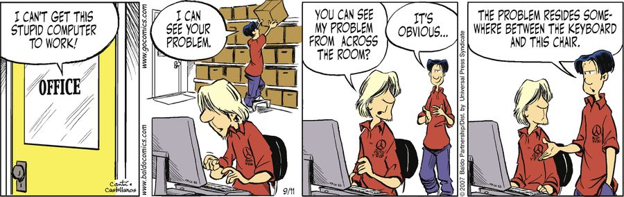 "I can't get this stupid computer to work!"