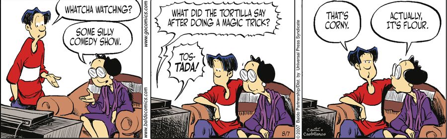 "What did the tortilla say after doing a magic trick?"