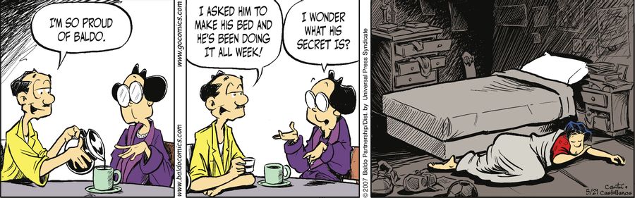 "I'm so proud of Baldo! I've asked him to make his bed and he's been doing it all week!"