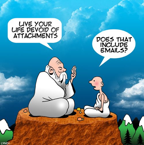 "Live your life devoid of attachments."
