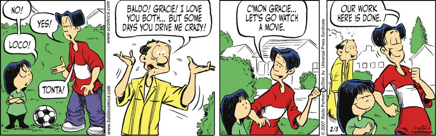 "Baldo! Gracie! I love you both...but some days you drive me crazy!"