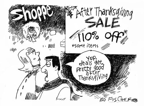 "Yup, deals get pretty good after Thanksgiving."