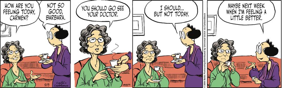 "Maybe next week when I'm feeling a little better."