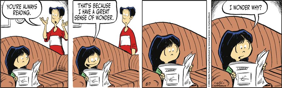 "You're always reading."