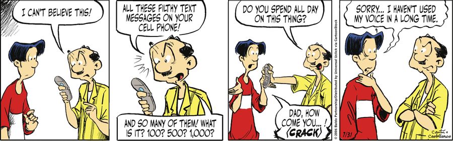 "I can't believe this! All these filthy messages on your cell phone! And so many of them! What is it? 100? 500? 1,000?"