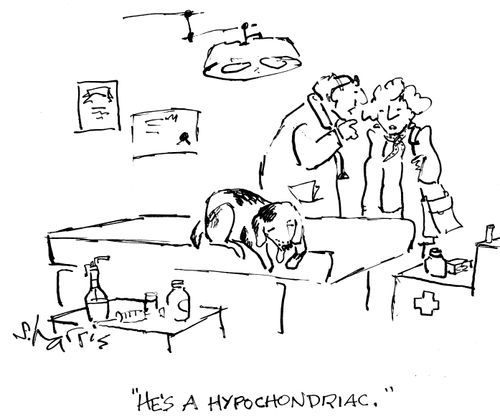 "He's a hypochondriac."