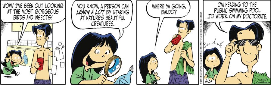 "Wow! I've been out looking at the most gorgeous birds and insects! You know, a person can learn a lot by staring at nature's beautiful creatures."