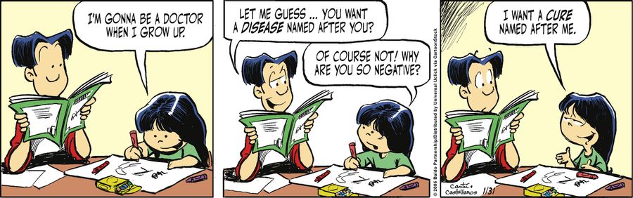"I'm gonna be a doctor when I grow up."