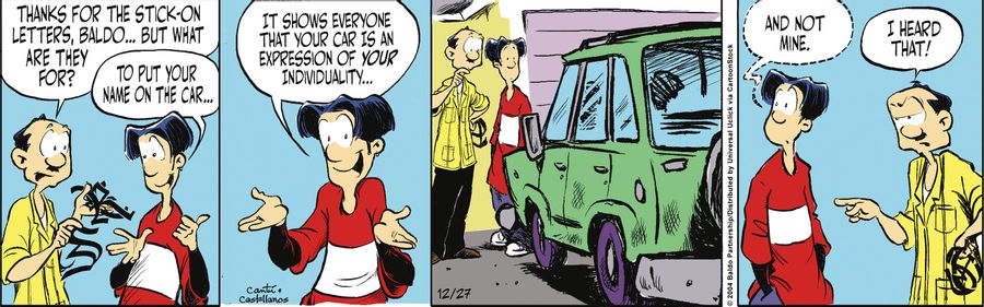 "Thanks for the stick-on letters, Baldo...but what are they for?"